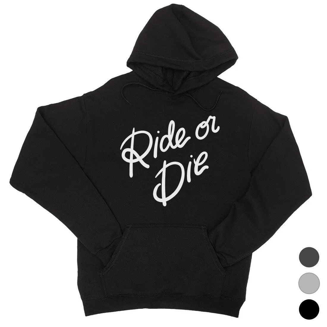 365 Printing Ride Or Die Womens Hoodie Motivation Quote Funny Wedding Gifts