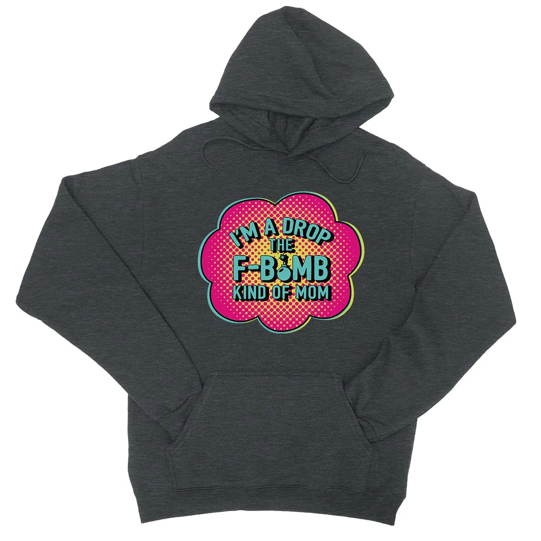 F-Bomb Mom Hoodie Mothers Day Gift Unisex Pullover Hooded Swatshirt