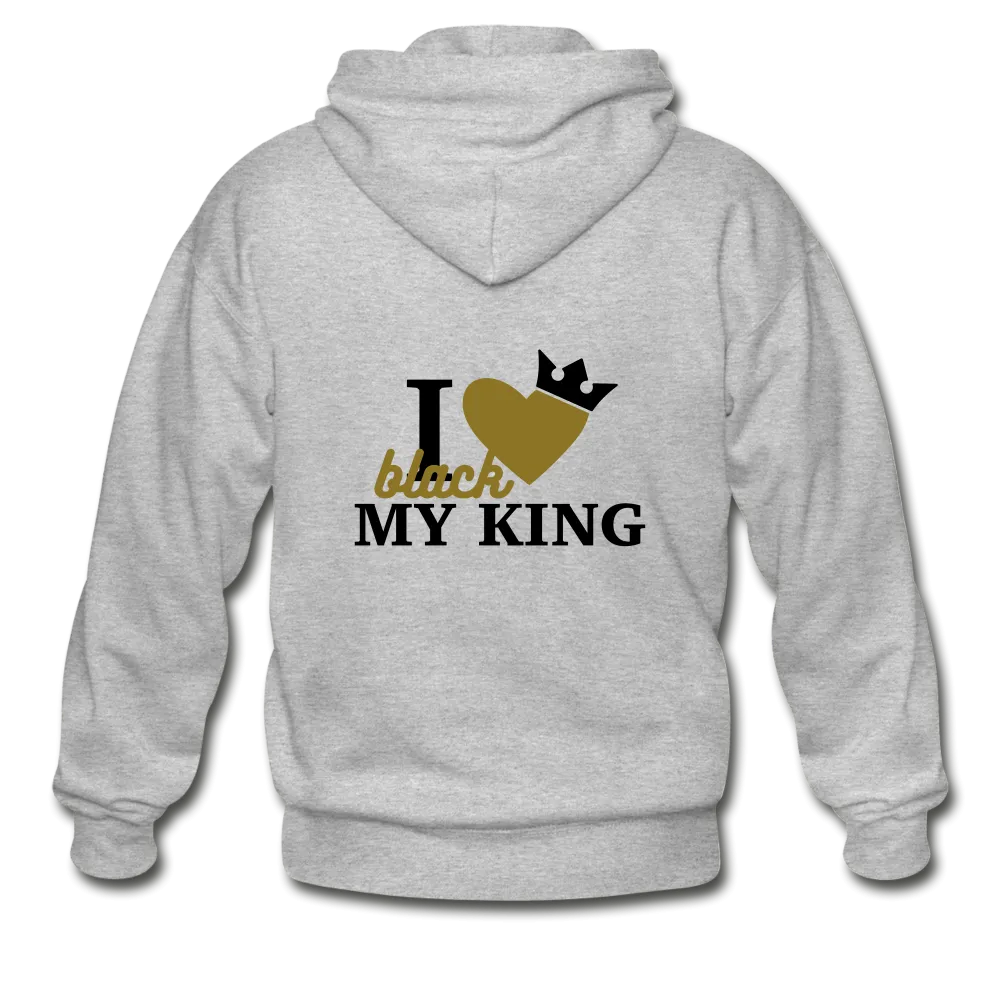 I Love My Black King Zip Hoodie