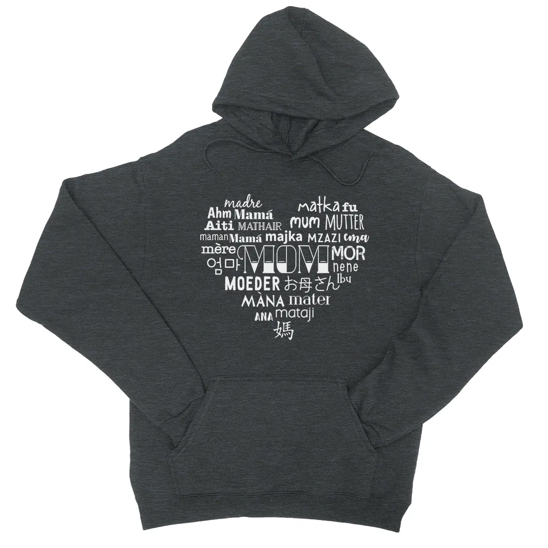 Mom Different Languages Unisex Hoodie Funny Saying Mothers Day Gift