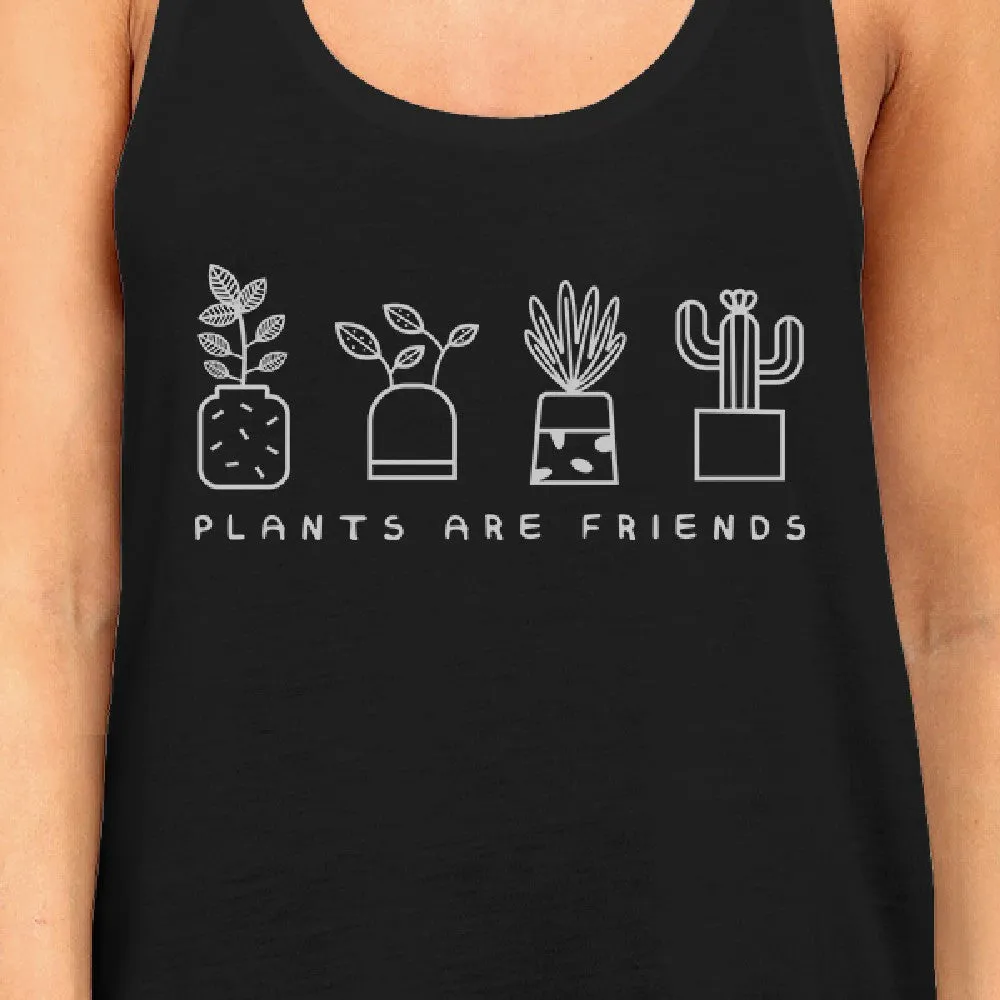 Plants Are Friends Women's Black Round Neckline Graphic Tank Top